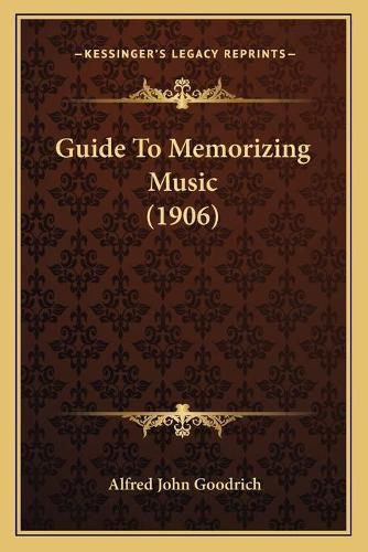 Guide to Memorizing Music (1906)