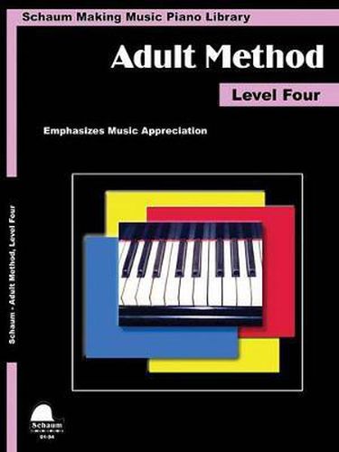 Piano for Adults: Level 4 Intermediate Level