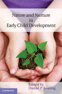 Cover image for Nature and Nurture in Early Child Development