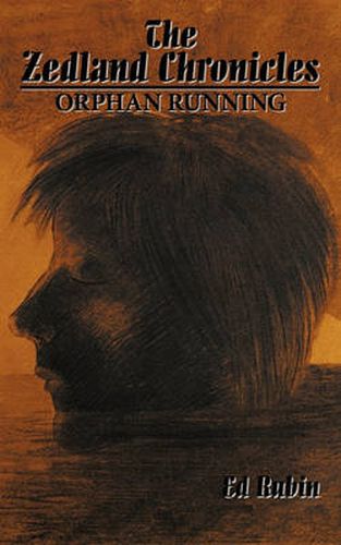 Cover image for The Zedland Chronicles: Orphan Running