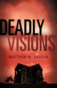 Cover image for Deadly Visions
