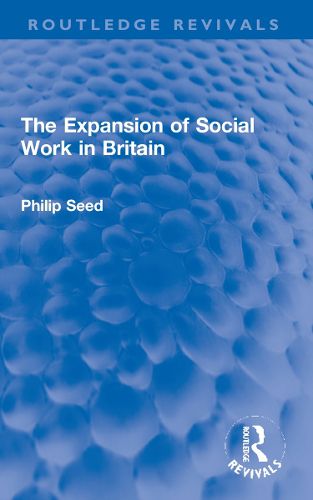 Cover image for The Expansion of Social Work in Britain