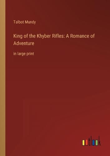 Cover image for King of the Khyber Rifles