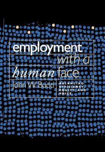 Cover image for Employment with a Human Face: Balancing Efficiency, Equity, and Voice