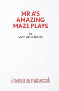 Cover image for Mr. A's Amazing Maze Plays
