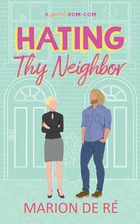 Cover image for Hating Thy Neighbor