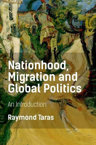 Cover image for Nationhood, Migration and Global Politics: An Introduction