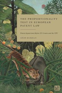 Cover image for The Proportionality Test in European Patent Law