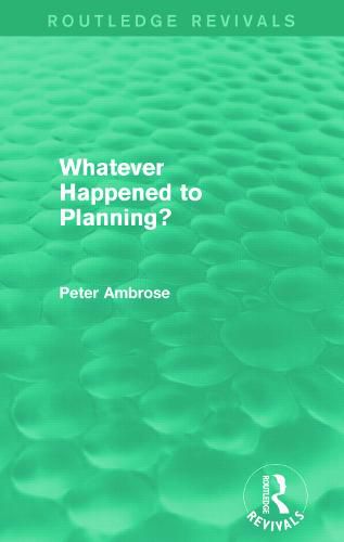 Cover image for What Happened to Planning? (Routledge Revivals)
