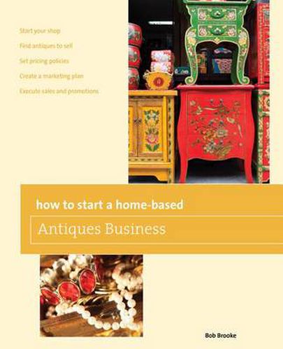 Cover image for How to Start a Home-based Antiques Business