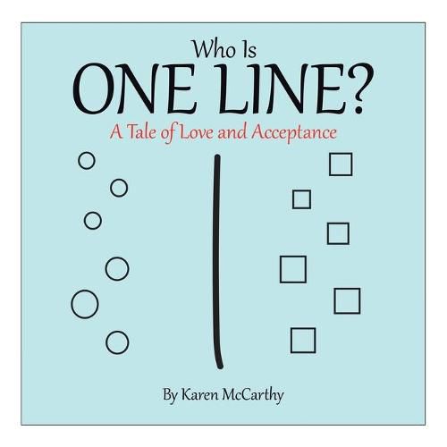 Cover image for Who Is One Line?: A Tale of Love and Acceptance