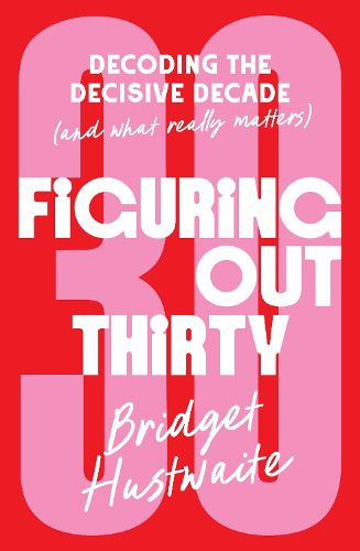 Cover image for Figuring Out Thirty