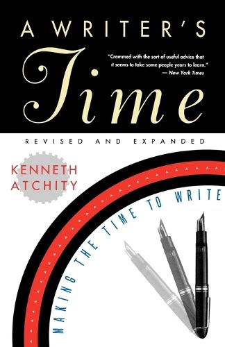 Cover image for A Writer's Time: Making the Time to Write