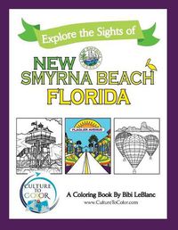 Cover image for Culture to Color New Smyrna Beach: Explore the Sights