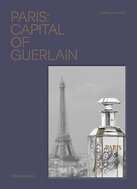 Cover image for Paris: Capital of Guerlain