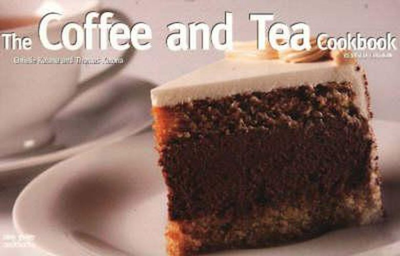 Cover image for The Coffee And Tea Cookbook