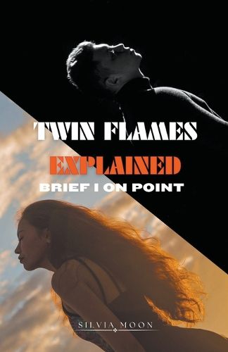 Cover image for Twin Flames Explained