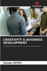 Cover image for Creativity & Business Development