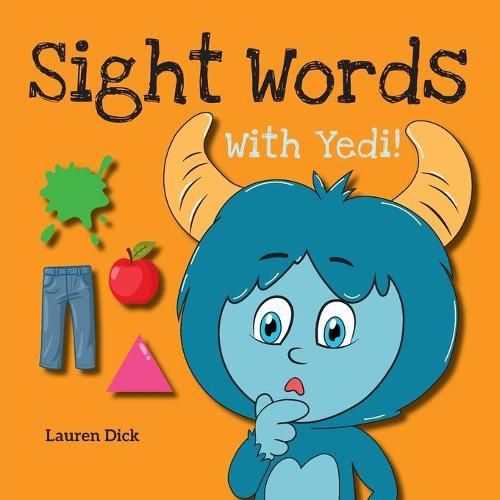 Sight Words With Yedi!: (Ages 3-5) Practice With Yedi! (Body, Clothes, House, Colors, Actions, Nature, Numbers, 20 Different Topics)