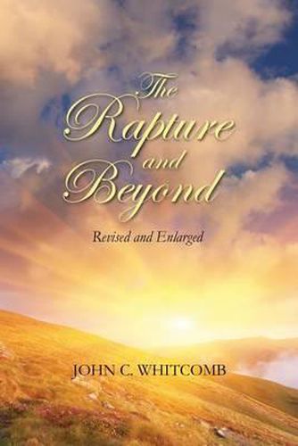 The Rapture and Beyond: Whitcomb Ministries Edition