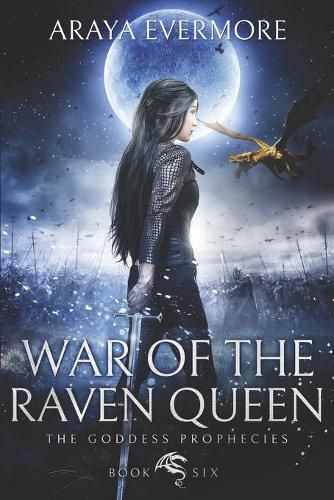 Cover image for War of the Raven Queen: The Goddess Prophecies Fantasy Series Book 6