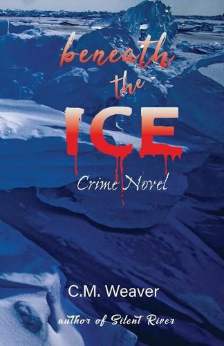 Cover image for Beneath the Ice: Crime Novel