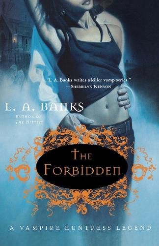 Cover image for The Forbidden: A Vampire Huntress Legend