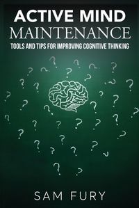 Cover image for Active Mind Maintenance