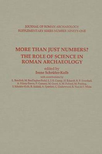 Cover image for More Than Just Numbers?: The Role of Science in Roman Archaeology