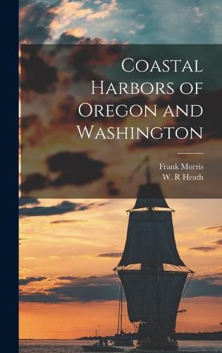 Cover image for Coastal Harbors of Oregon and Washington