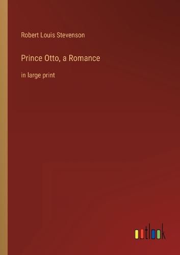 Cover image for Prince Otto, a Romance