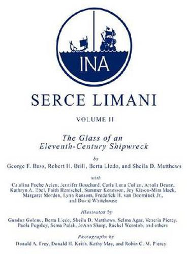 Serce Limani v. 2; Glass of an Eleventh-century Shipwreck