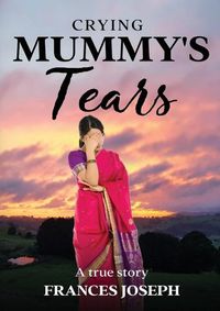 Cover image for Crying Mummy's Tears