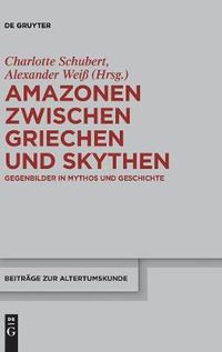 Cover image for Amazonen zwischen Griechen und Skythen