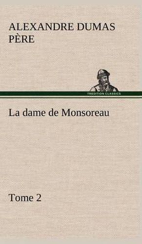 Cover image for La dame de Monsoreau - Tome 2.