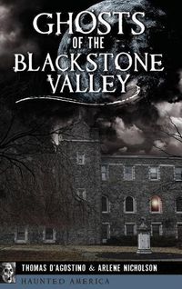 Cover image for Ghosts of the Blackstone Valley