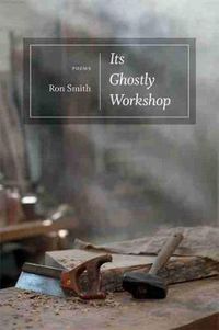 Cover image for Its Ghostly Workshop: Poems