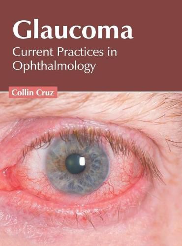 Cover image for Glaucoma: Current Practices in Ophthalmology