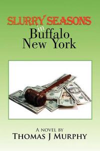 Cover image for Slurry Seasons in Buffalo New York