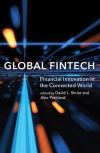 Cover image for Global Fintech: Financial Innovation in the Connected World