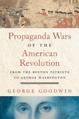 Cover image for Propaganda Wars of the American Revolution