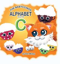 Cover image for The Babyccinos Alphabet The Letter C