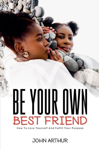 Cover image for Be Your Own Best Friend