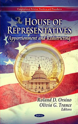 House of Representatives: Apportionment & Redistricting