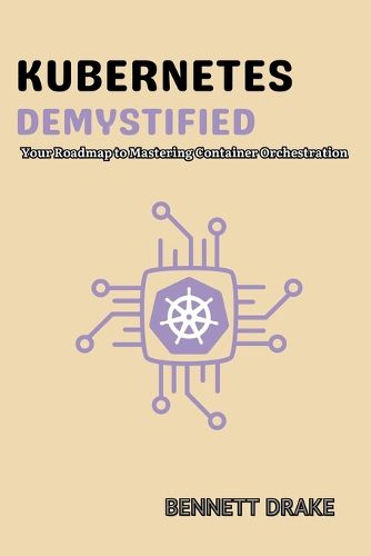 Cover image for Kubernetes Demystified
