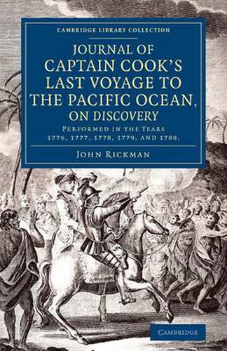 Cover image for Journal of Captain Cook's Last Voyage to the Pacific Ocean, on Discovery: Performed in the Years 1776, 1777, 1778, 1779, and 1780