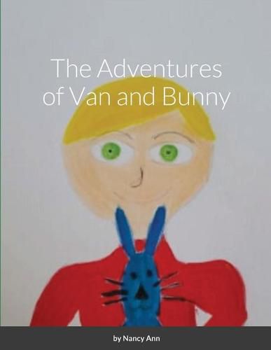 Cover image for The Adventures of Van and Bunny