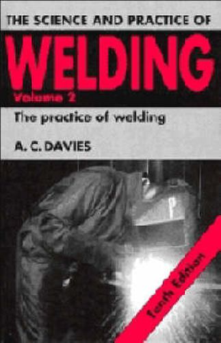 Cover image for The Science and Practice of Welding: Volume 2