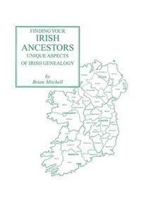 Cover image for Finding Your Irish Ancestors: Unique Aspects of Irish Genealogy