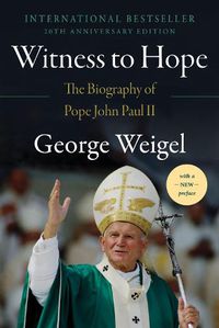 Cover image for Witness to Hope: The Biography of Pope John Paul II